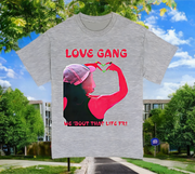 Love Gang - Premium T-Shirt 100% Cotton